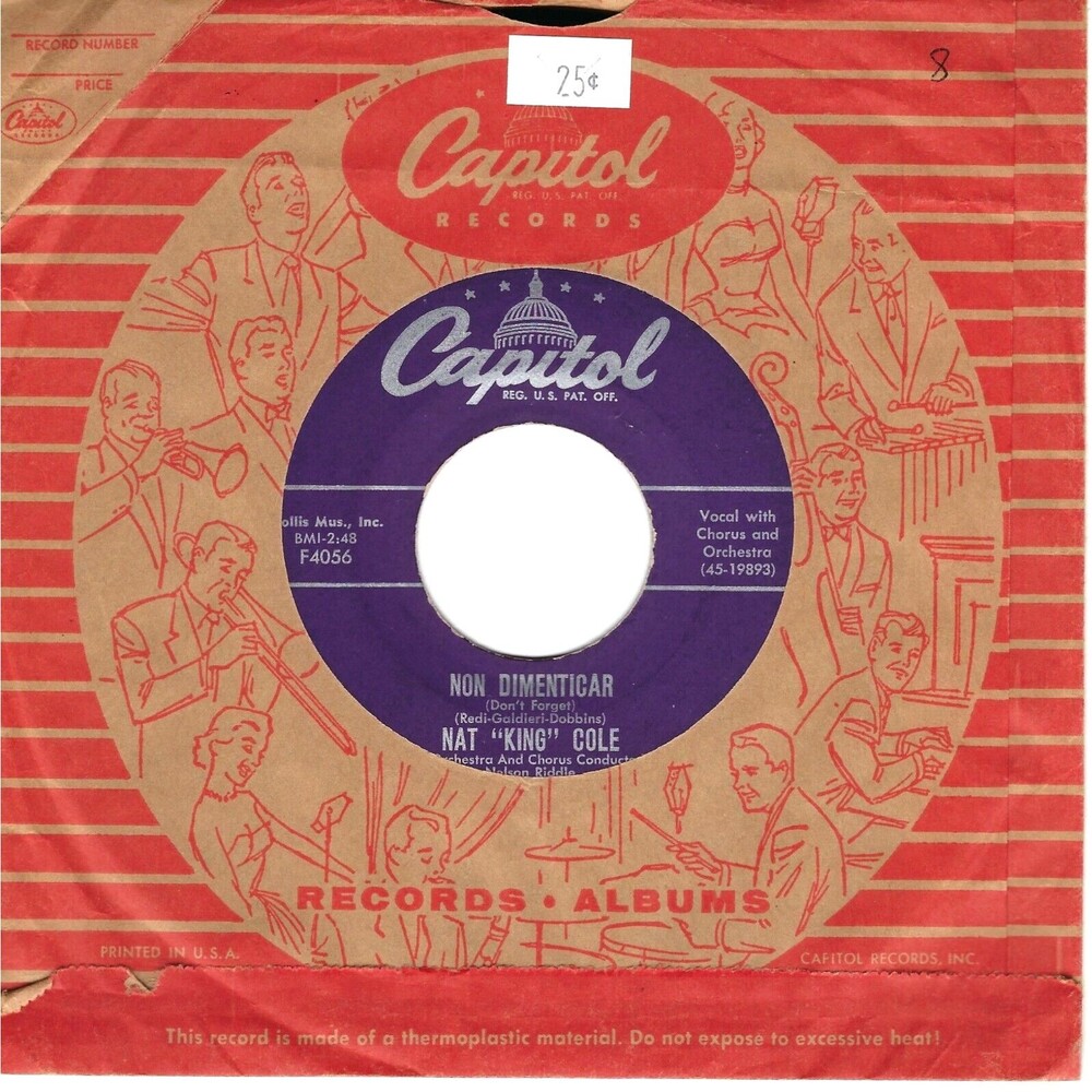 Nat King Cole ‎– Non Dimenticar / Bend A Little My Way - Capitol 45 RPM Vinyl